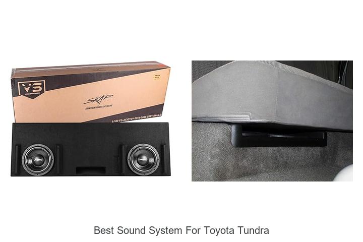 Top 15 Best Sound System For Toyota Tundra You Can’t Miss