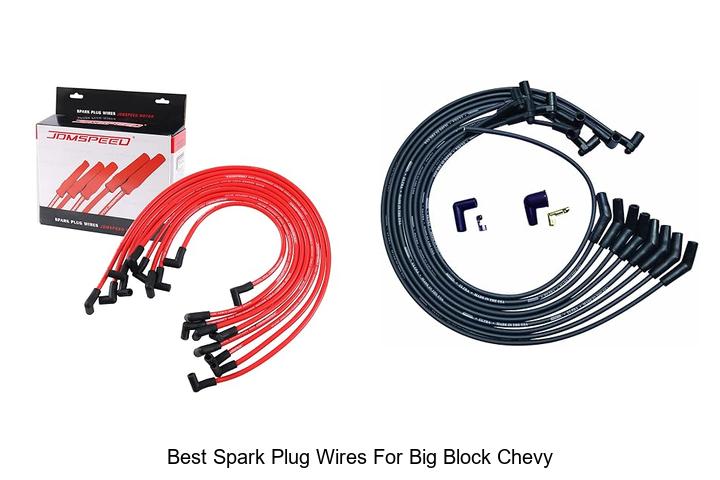 Top 12 Best Spark Plug Wires For Big Block Chevy Experts Recommend