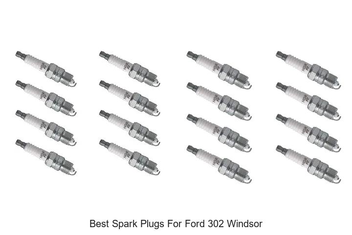 Top 15 Best Spark Plugs For Ford 302 Windsor – Boost Your Power!