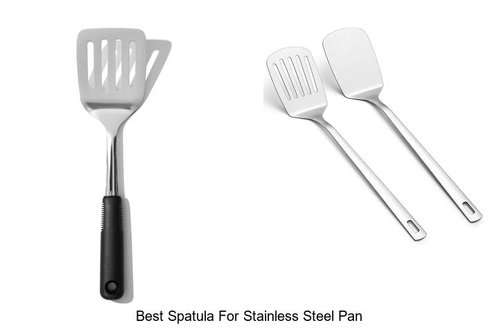 Top 15 Best Spatula for Stainless Steel Pan You Must See