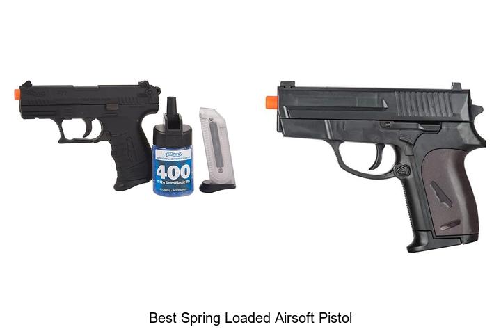 Best Spring Loaded Airsoft Pistol That Will Blow You Away