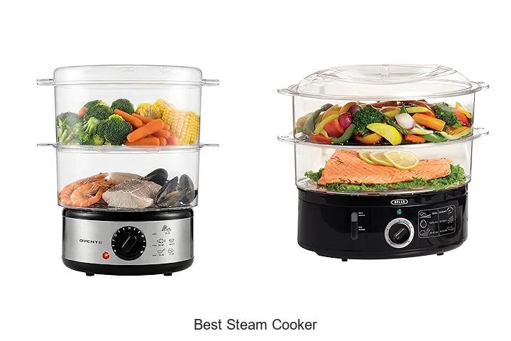 Top 12 Best Steam Cooker For Healthy Meals