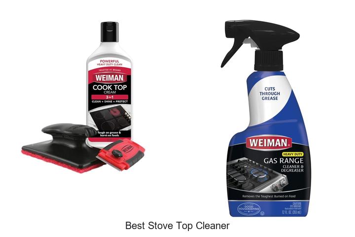 Top 12 Best Stove Top Cleaner You Must Try Today