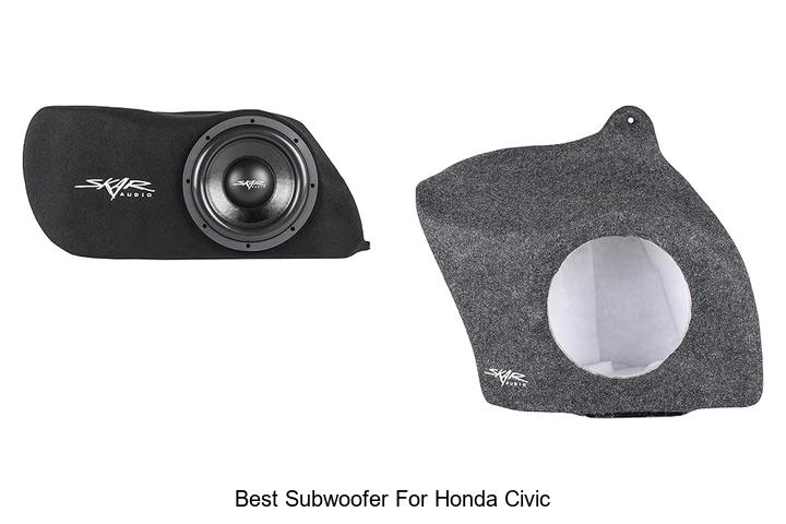 Top 13 Best Subwoofer For Honda Civic You Can’t Miss