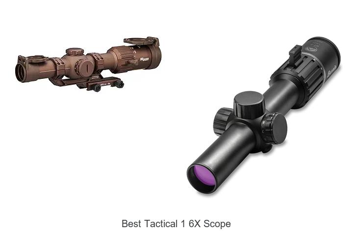 Top 12 Best Tactical 1 6x Scope You Can’t Miss!