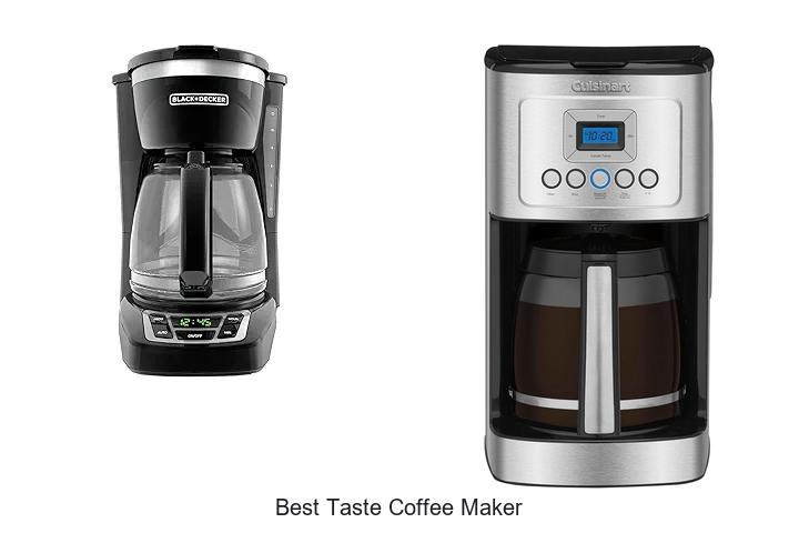 Top 13 Best Taste Coffee Maker for Perfect Brew Every Time