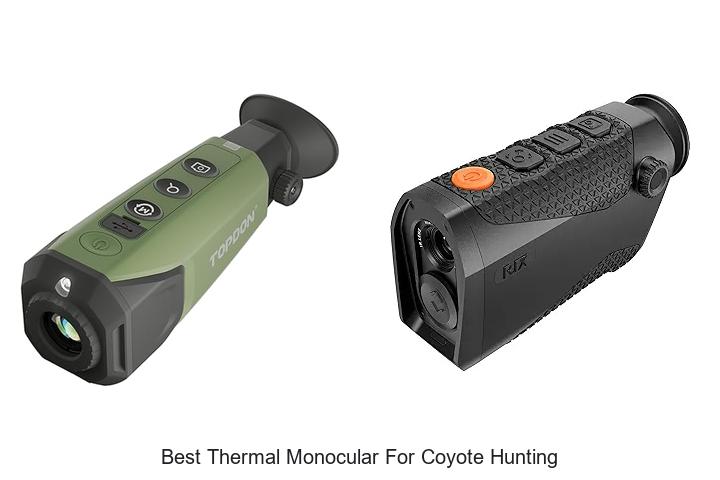 Best Thermal Monocular For Coyote Hunting: Top Picks Revealed