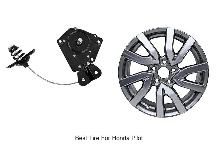 Top 12 Best Tire For Honda Pilot You Must See Now