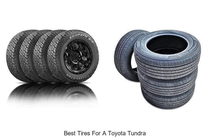 Top 12 Best Tires For A Toyota Tundra You Must See!