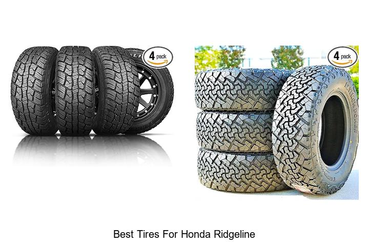 Top 13 Best Tires For Honda Ridgeline You Must See!