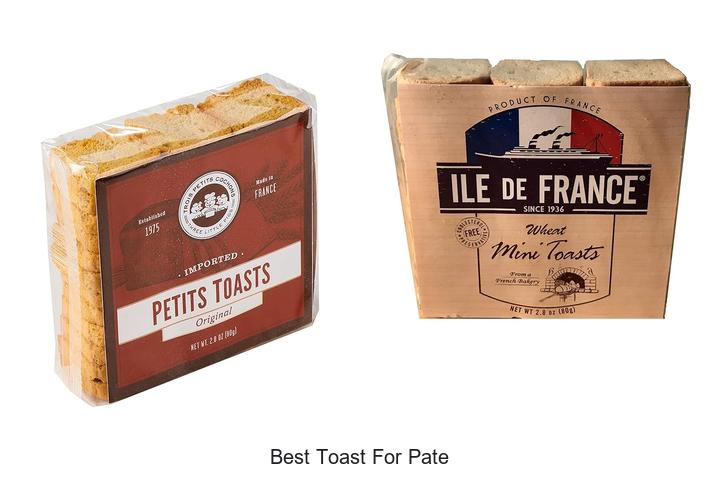 Top 12 Best Toast for Pate You Must Try Today