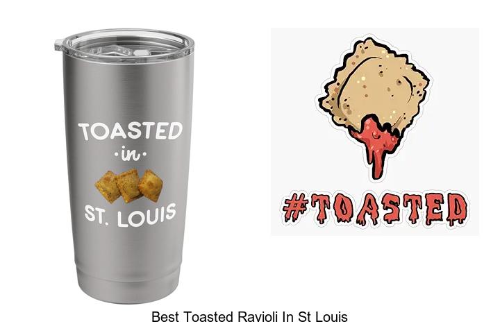 Top 12 Best Toasted Ravioli in St Louis You Must Try