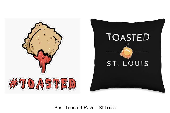 Top 13 Best Toasted Ravioli St Louis You Can’t Miss