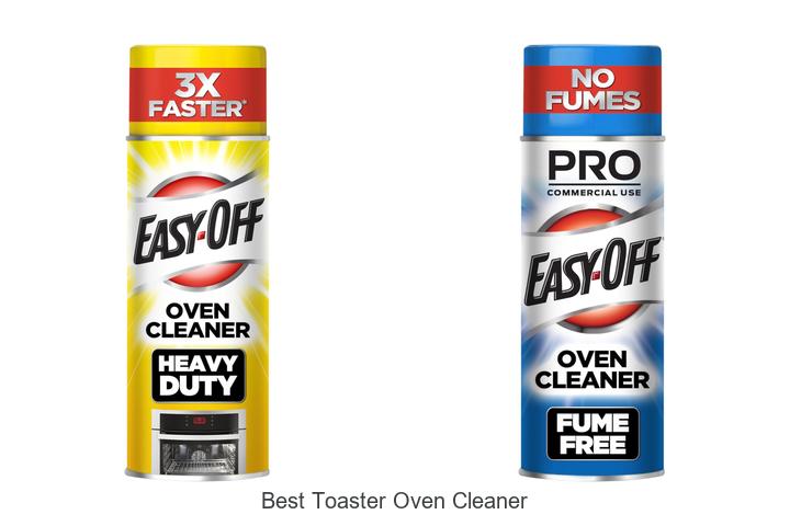 Top 13 Best Toaster Oven Cleaner for Sparkling Results