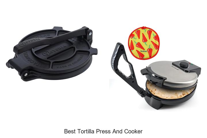 Top 15 Best Tortilla Press And Cooker For Perfect Meals