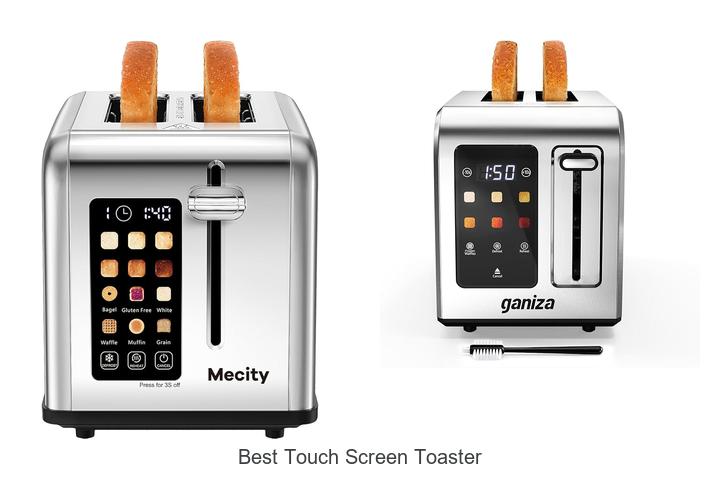 Top 15 Best Touch Screen Toaster You Must See Now