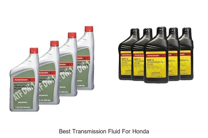 Top 12 Best Transmission Fluid For Honda – Boost Your Car’s Performance