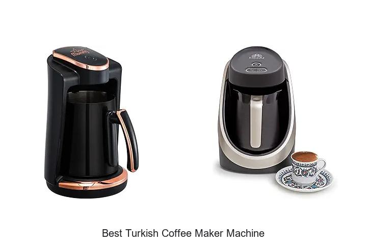 Top 12 Best Turkish Coffee Maker Machine Revealed!