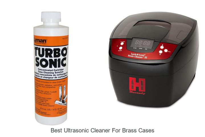 Best Ultrasonic Cleaner For Brass Cases That Shines Fast!