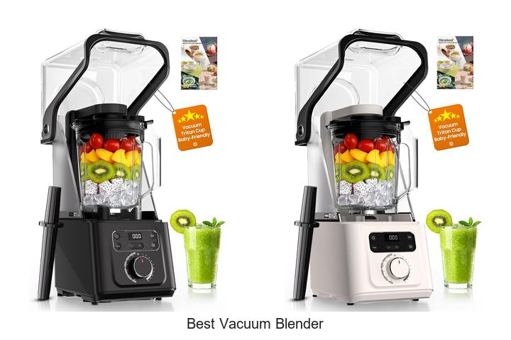 Top 15 Best Vacuum Blender for Perfect Smoothies