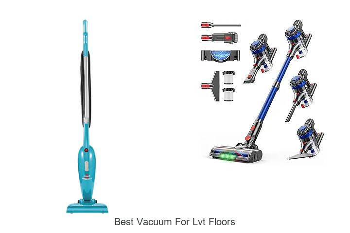 Top 13 Best Vacuum For LVT Floors You Must See Now
