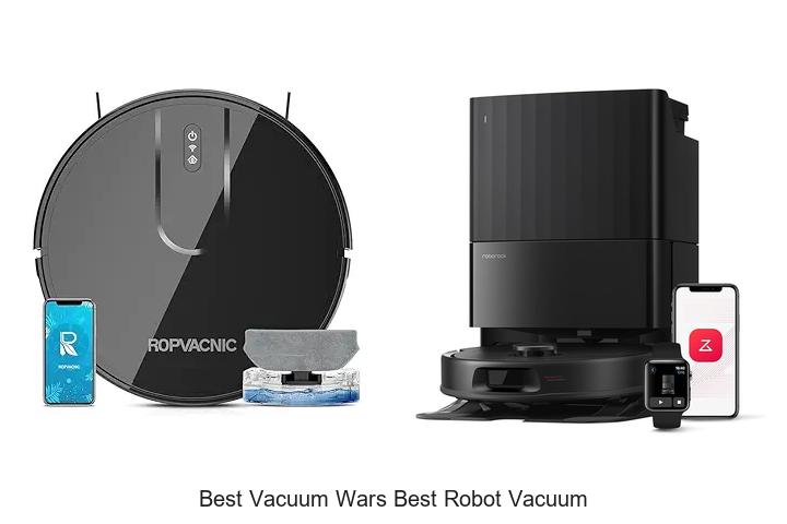 Top 12 Best Vacuum Wars Best Robot Vacuum You’ll Love
