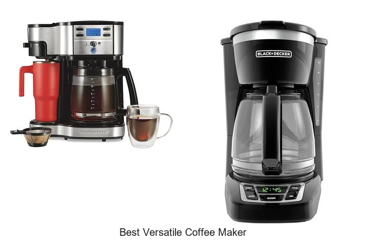 Top 15 Best Versatile Coffee Maker You Must See!