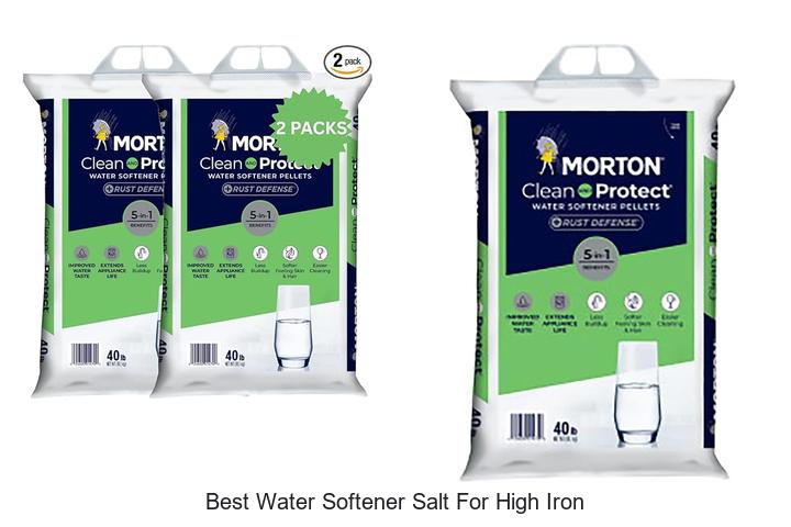 Top 15 Best Water Softener Salt For High Iron You Must Try