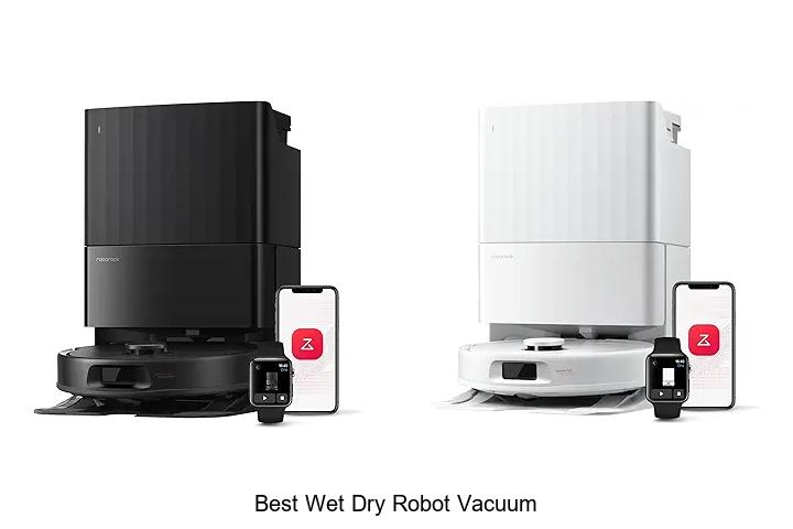 Top 13 Best Wet Dry Robot Vacuum For Ultimate Clean