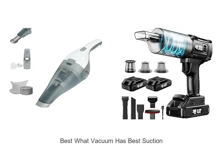 Top 12 Best What Vacuum Has Best Suction for Powerful Cleanings