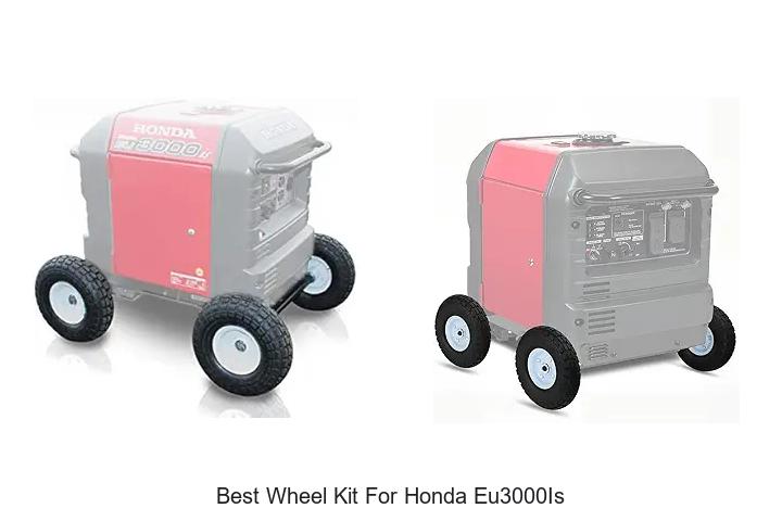 Top 12 Best Wheel Kit For Honda EU3000IS To Boost Mobility