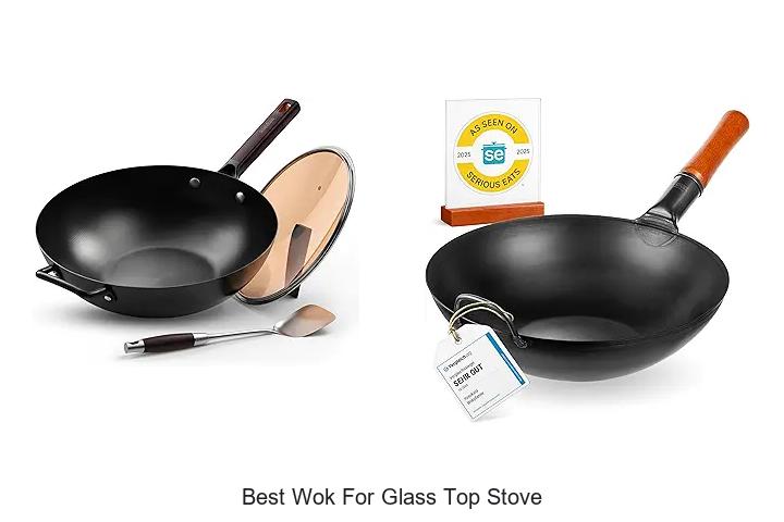 Top 12 Best Wok For Glass Top Stove You Must See Now